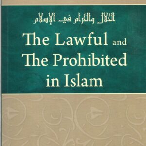 The Lawful and The Prohibited in Islam